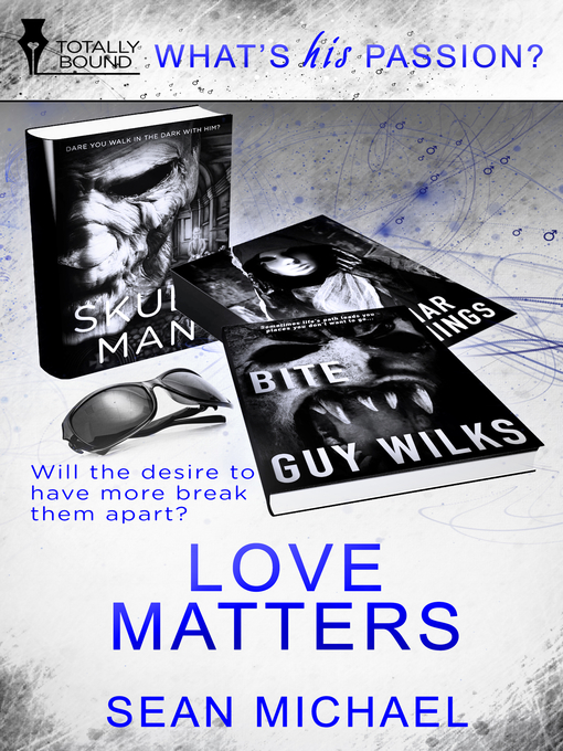 Title details for Love Matters by Sean Michael - Available